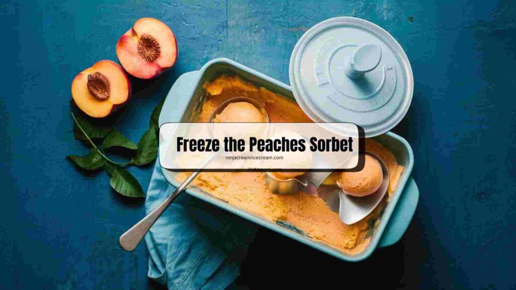 Freeze the Peaches Sorbet