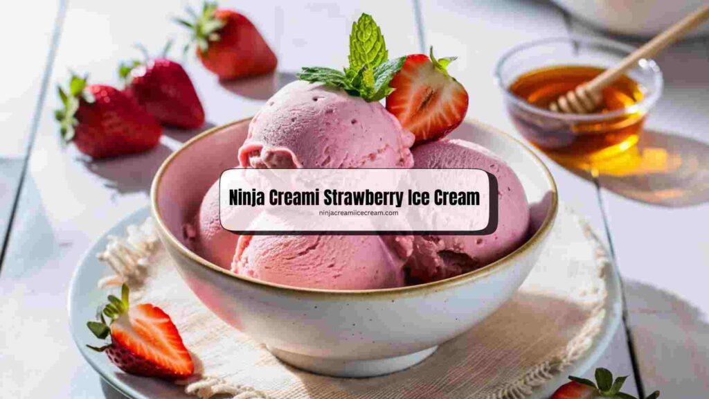 Ninja Creami Strawberry Ice Cream