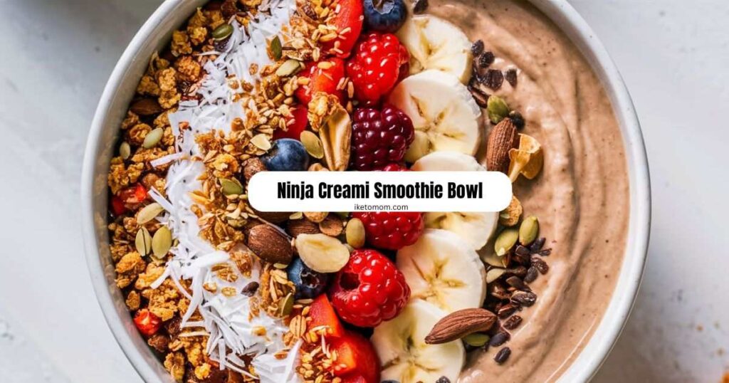 Ninja Creami Smoothie Bowl