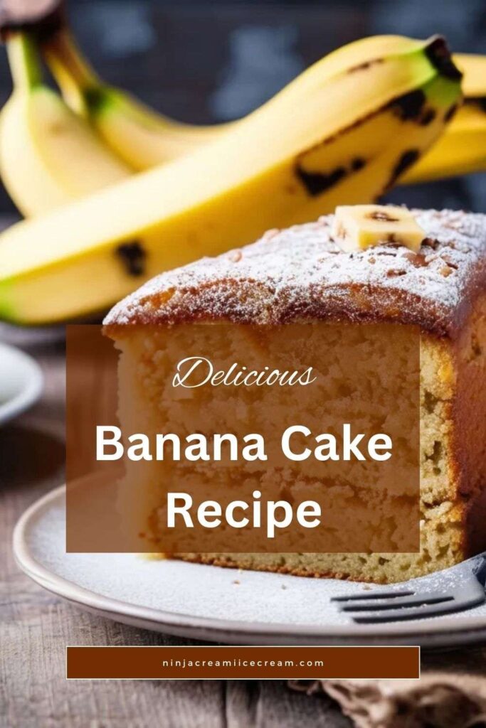 Banana Cake Recipe