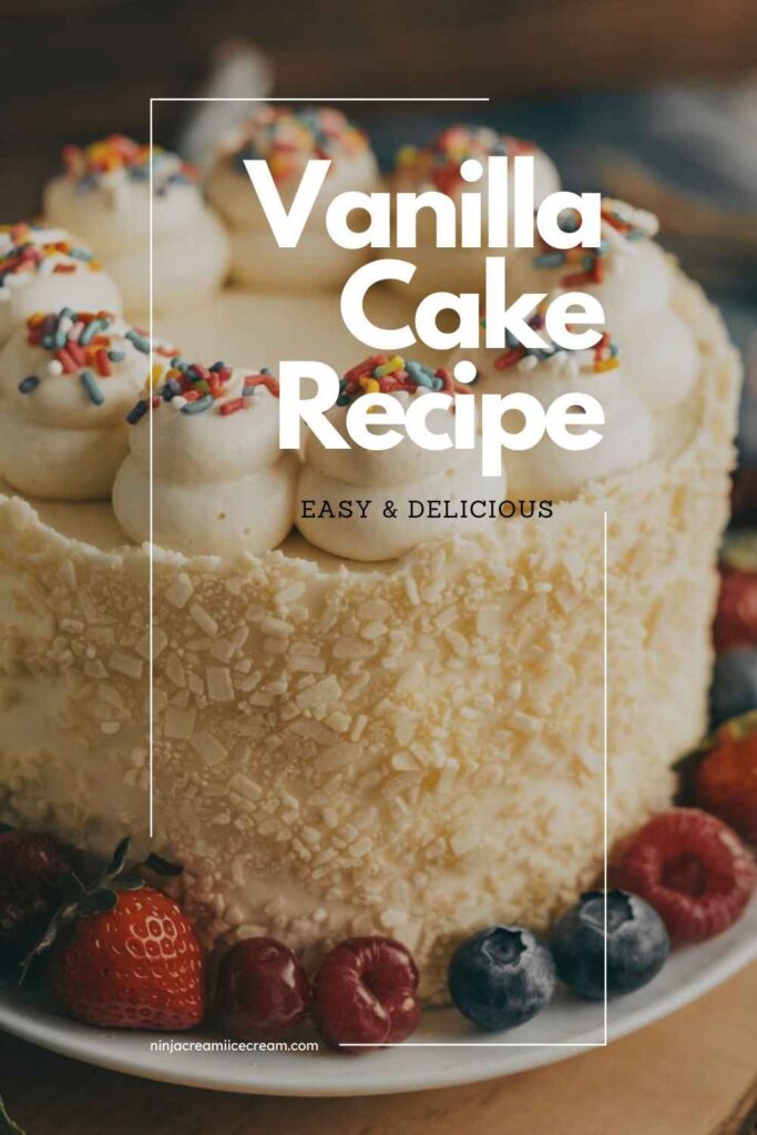 Vanilla Cake Recipe