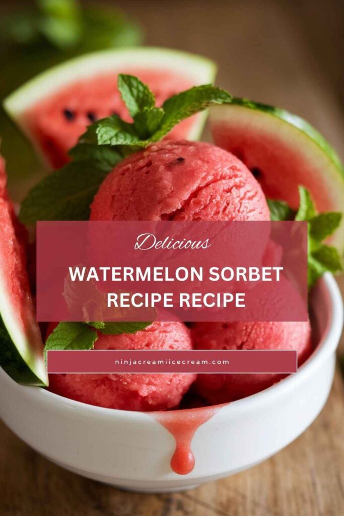 Watermelon Sorbet Recipe