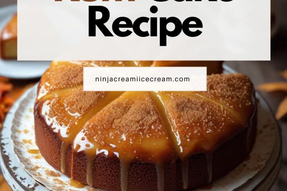 Rum Cake Recipe