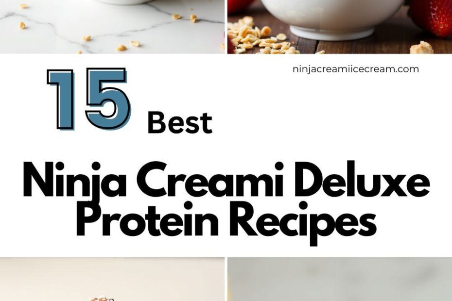 Ninja Creami Deluxe Protein Recipes
