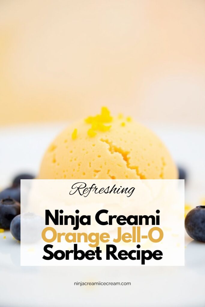 Ninja Creami Orange Jell-O Sorbet Recipe