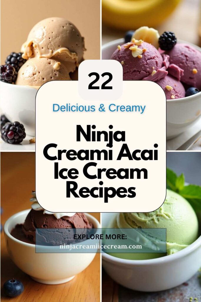 Ninja Creami Acai Ice Cream Recipes