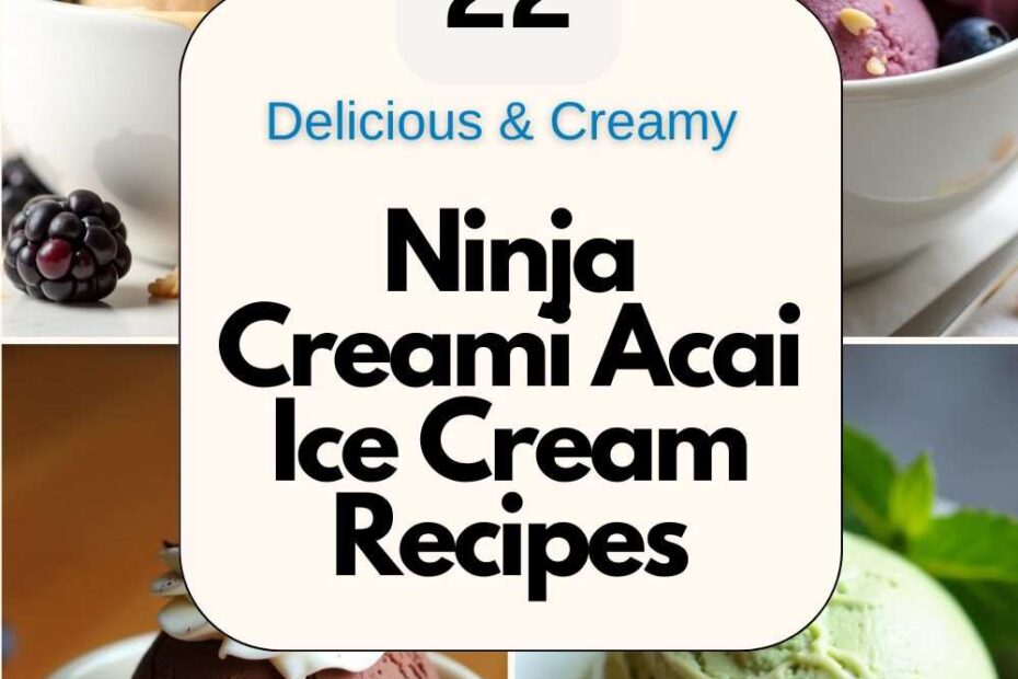 Ninja Creami Acai Ice Cream Recipes